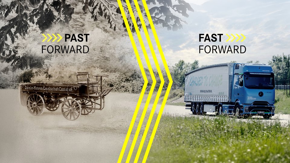 Daimler Truck "Past forward. Fast forward": Erster Lkw und eActros 600 