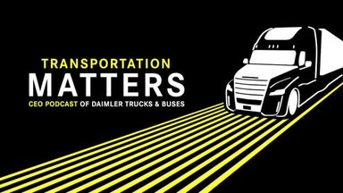 „Transportation Matters“ - Daimler Trucks & Buses startet ersten CEO-Podcast der Nutzfahrzeug-Branche