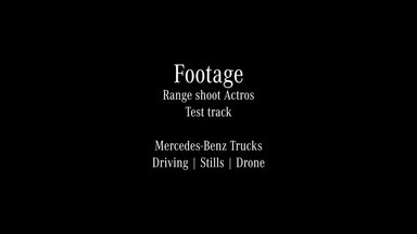 Footage - Range shoot Actros