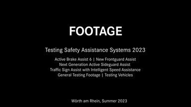 Footage: Testing Safety Assistance Systems 2023
