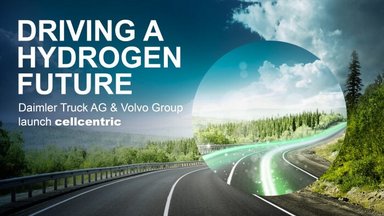 Daimler Truck AG and Volvo Group fully committed to hydrogen-based fuel-cells –  launch of new joint venture cellcentric