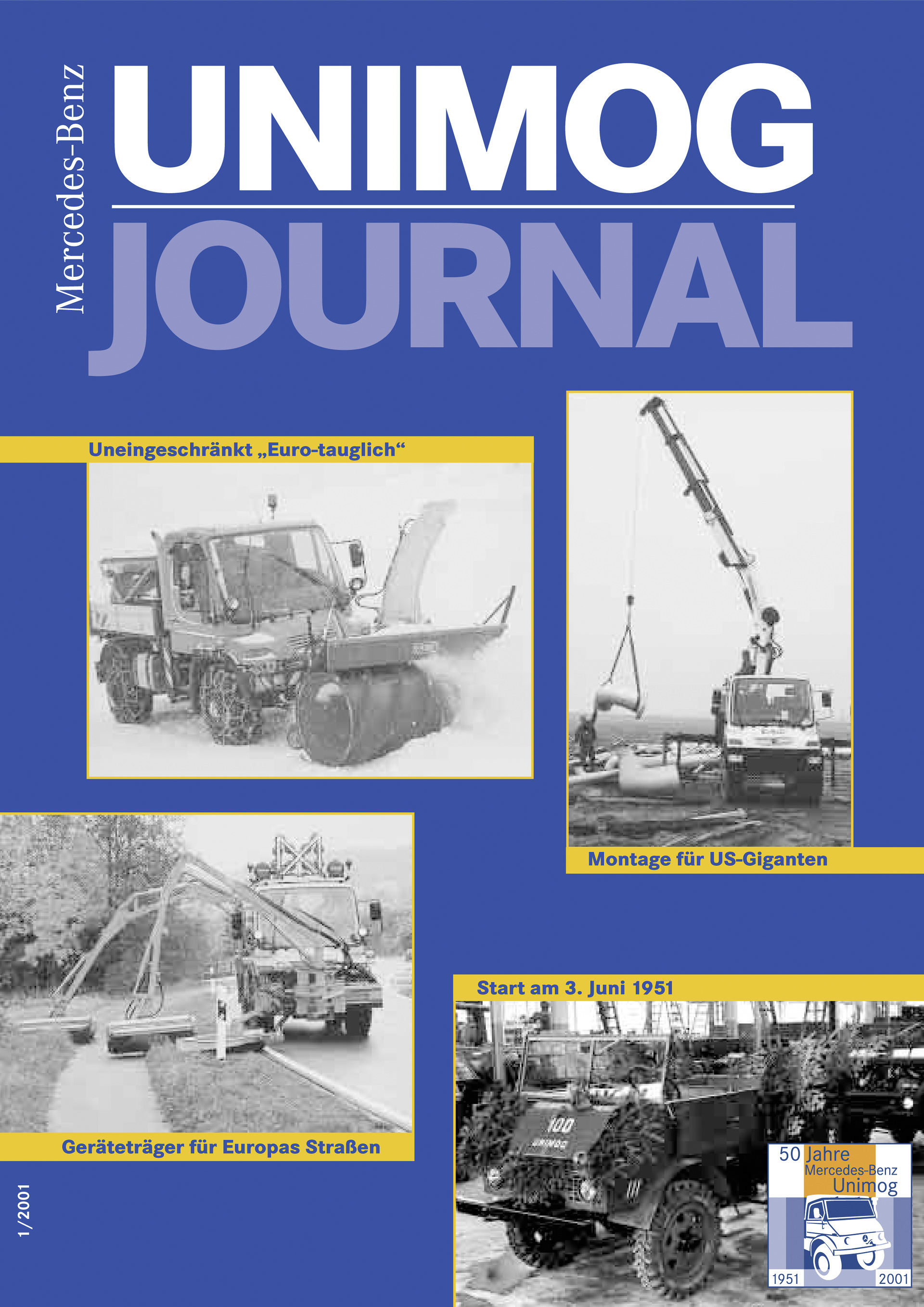 65 Jahre Unimog-Magazin - 1953 erschien die Vorläufer-Version „Unimog Ratgeber“ und richtete sich vor allem an die landwirtschaftliche Klientel. Die Zeitschrift für Kunden und Interessenten entwickelte sich weiter über das „Unimog Journal“ zum heutigen Unimog Magazin. Vom „Unimog Ratgeber“ zum „Unimog Magazin“: 65 Jahre Unimog Magazin