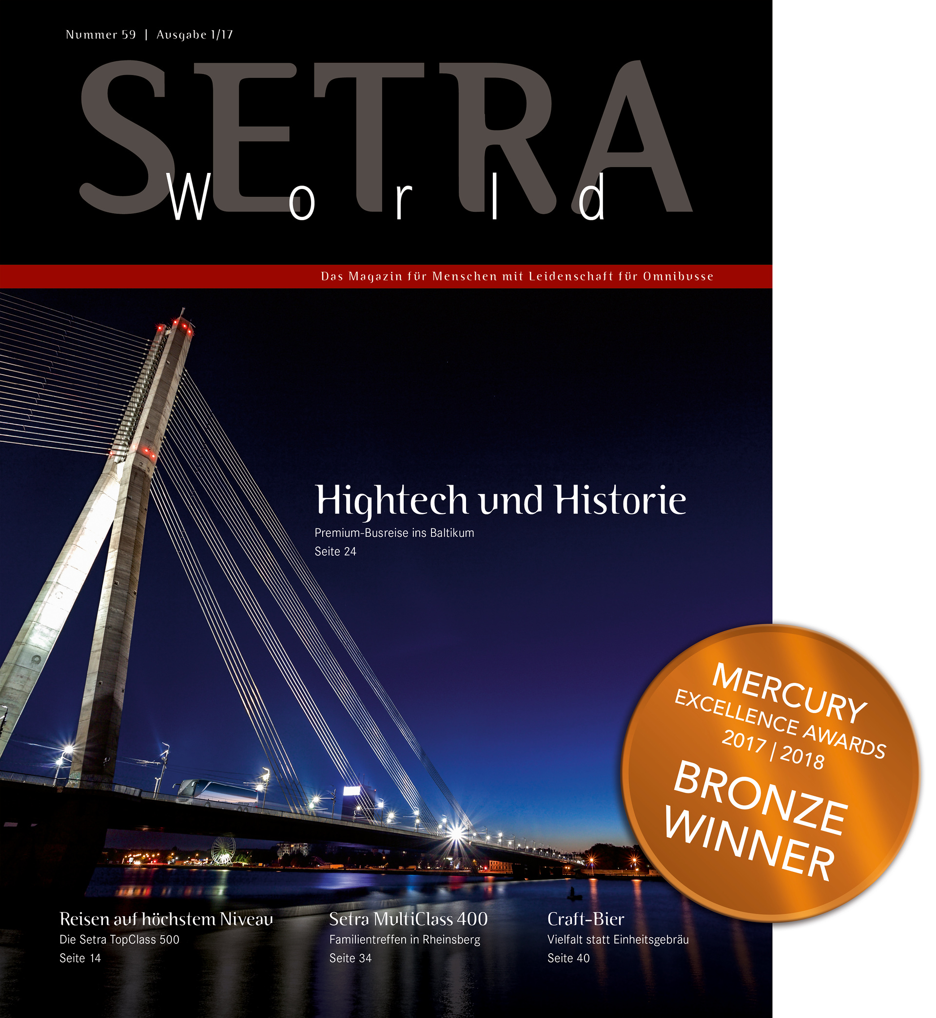 Bei den Mercury Awards 2018 hat die Setra World Ausgabe 59 Bronze geholt. Daimler Buses: Werbe-Experten würdigen nachhaltige Markenkommunikation