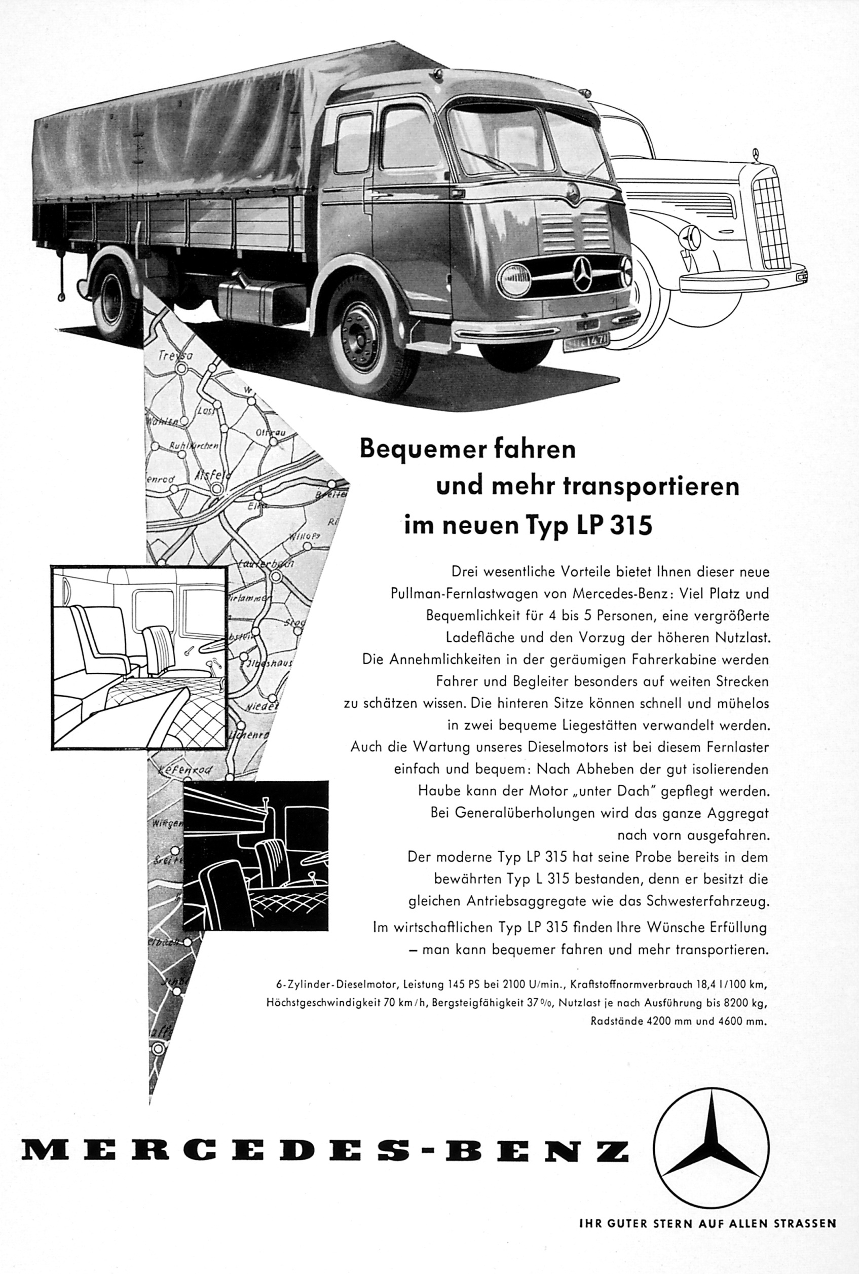 Mercedes-Benz LP 315 der Baureihe 304, Werbeanzeige für den Pritschenwagen der Baureihe 304 aus dem Jahr 1955: „Bequemer fahren und mehr transportieren im neuen Typ LP 315.“ (Fotosignatur der Mercedes-Benz Archive: 1988M1192) Vor 70 Jahren: Premiere des Schwerlastwagens Mercedes-Benz L 6600 und Omnibus O 6600