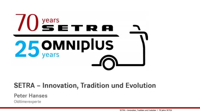 Präsentation 70 Jahre Setra