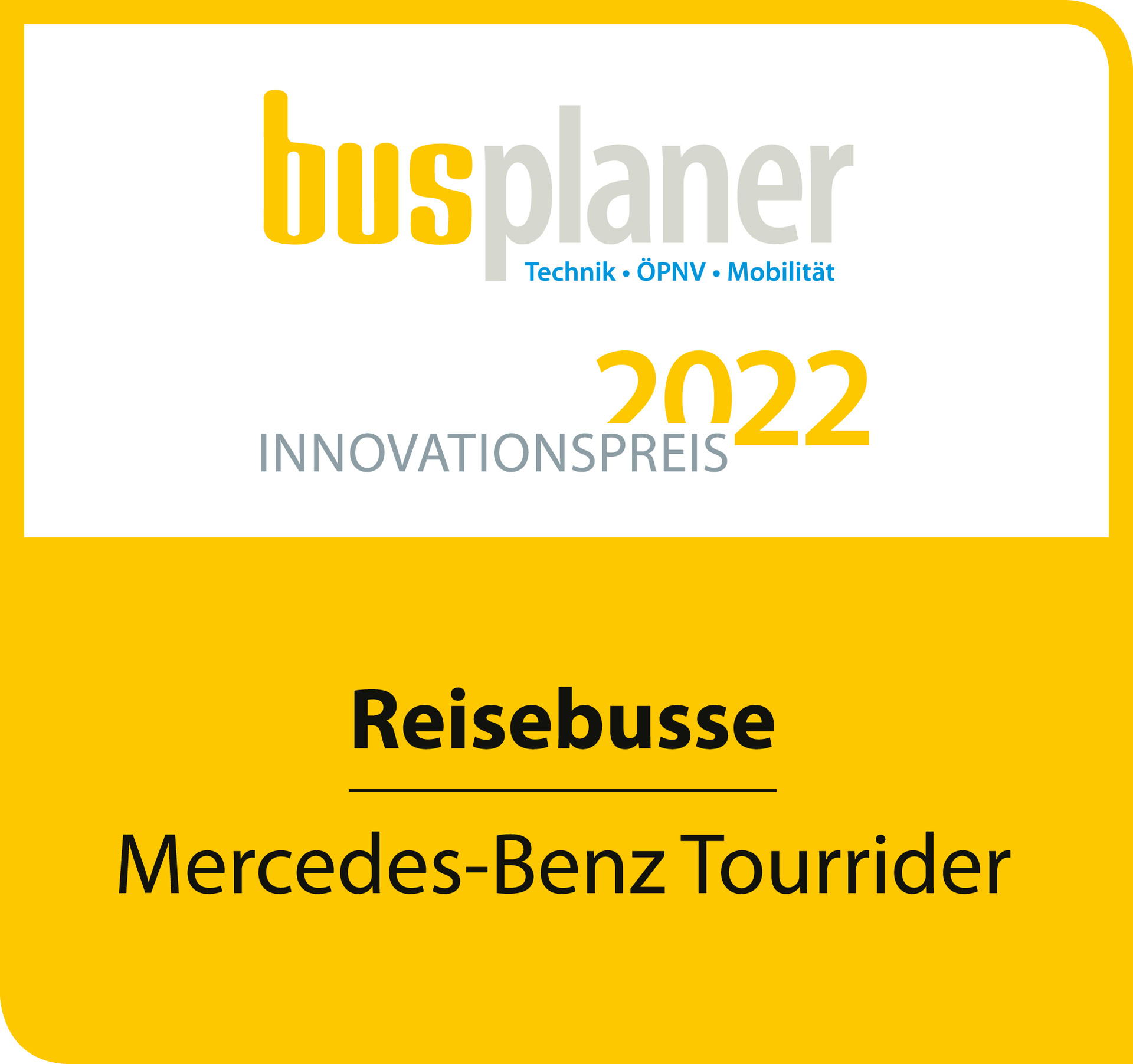 In jeder Hinsicht ganz ausgezeichnet: Der neue Mercedes-Benz Tourrider gewinnt Innovationspreis In jeder Hinsicht ganz ausgezeichnet