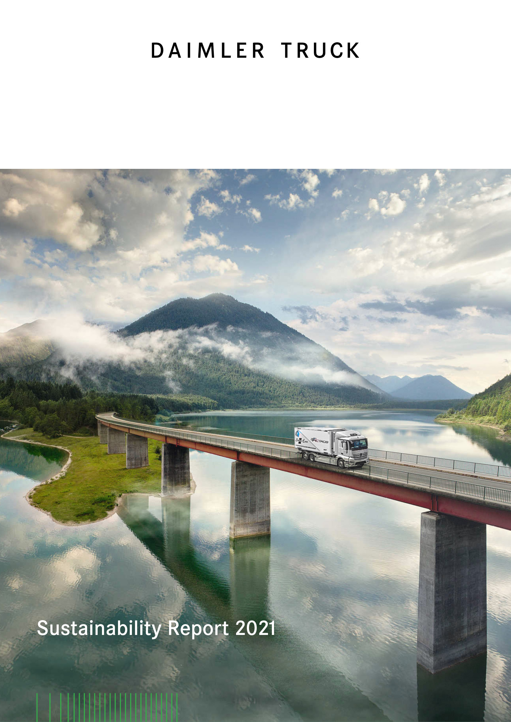 Daimler Truck legt ersten Nachhaltigkeitsbericht als eigenständiges Unternehmen vor Daimler Truck veröffentlicht Nachhaltigkeitsbericht 2021: Klarer Fokus auf ganzheitlichem Nachhaltigkeitsverständnis mit Bekenntnis zur CO2-Neutralität bis 2039