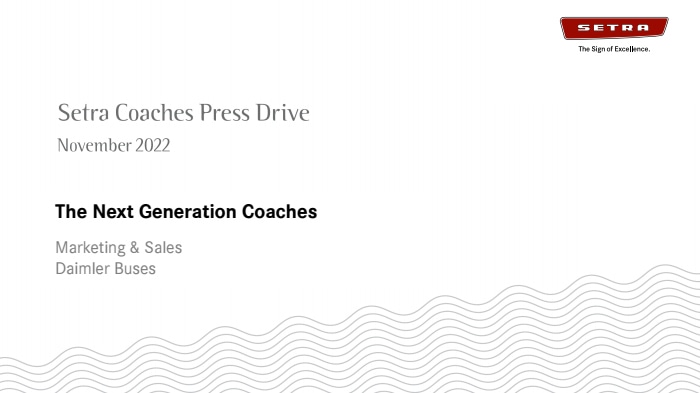 Präsentation Setra Coaches Press Drive: The Next Generation Coaches - Marketing & Sales