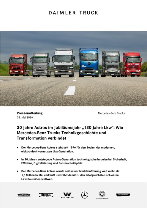 30 Jahre Actros im Jubiläumsjahr „130 Jahre Lkw“: Wie Mercedes‑Benz Trucks Technikgeschichte und Transformation verbindet